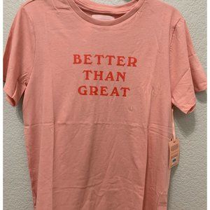Ban.do Better Than Great T-Shirt